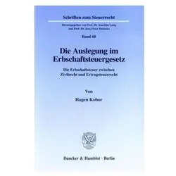 DieAuslegungimErbschaftsteuergesetz., Fachbücher von Hagen Kobor