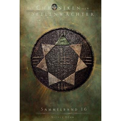 Die Chroniken der Seelenwächter - Sammelband 16 (Band 37-38), Taschenbuch von Böhm Nicole, Arkani Verlag, 978-3-910712-90-4