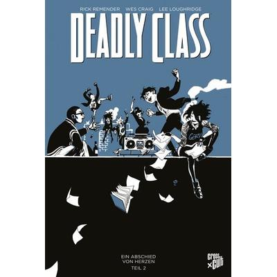 Deadly Class 12, Taschenbuch von Rick Remender, Cross Cult Entertainment, 978-3-9866626-2-2