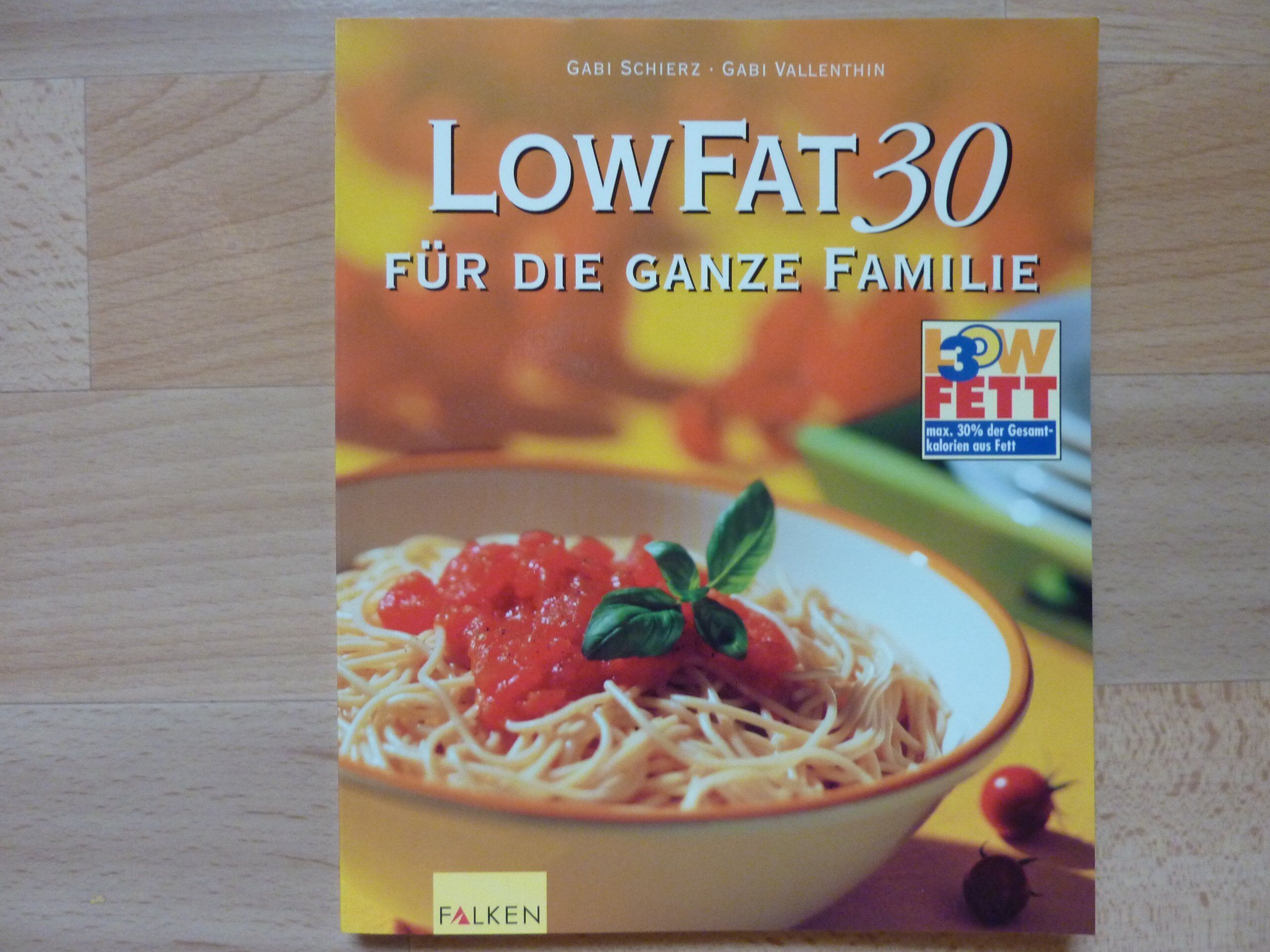 Gabi Schierz - Low Fat 30 für die ganze Familie - Preis vom 09.10.2026 07:28:09 h