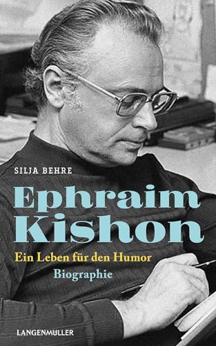 Silja Behre - Ephraim Kishon: Ein Leben für den Humor - Biographie - Preis vom 30.09.2026 22:30:23 h