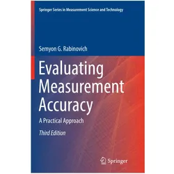 Evaluating Measurement Accuracy, Fachbücher von Semyon G Rabinovich