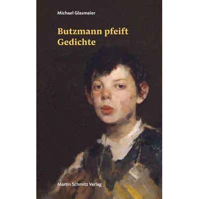 Butzmann pfeift Gedichte -