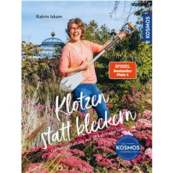 Klotzen statt kleckern, Ratgeber von Katrin Iskam