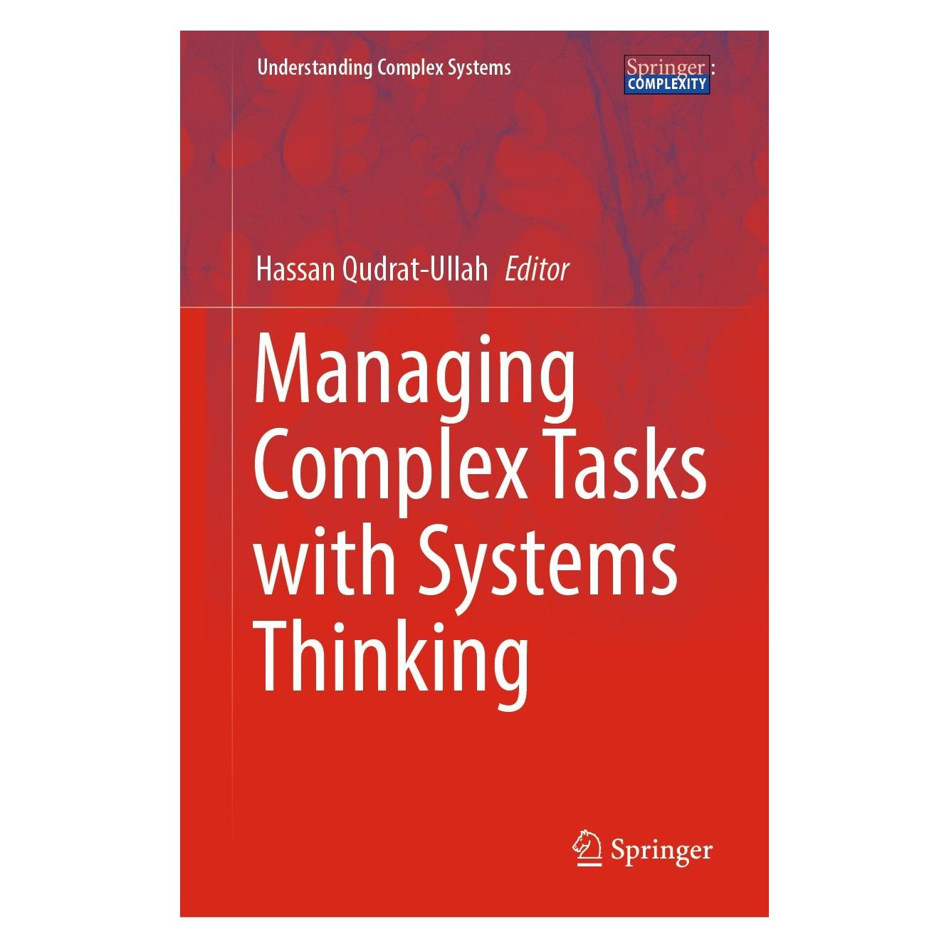 Springer Managing Complex Tasks with Systems Thi (Englisch, Hardcover, Hassan Qudrat-Ullah) (9783031406348)
