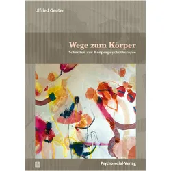 Wege zum Körper, Fachbücher von Ulfried Geuter