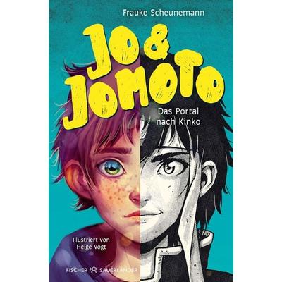 Jo & Jomoto – Das Portal nach Kinko, Gebundene Ausgabe von Frauke Scheunemann, Fischer Sauerländer, 978-3-7373-4364-0