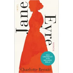 Jane Eyre, Belletristik von Charlotte Brontë