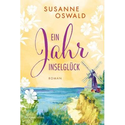 Ein Jahr Inselglück, Taschenbuch von Susanne Oswald, HarperCollins Taschenbuch, 978-3-365-00409-8