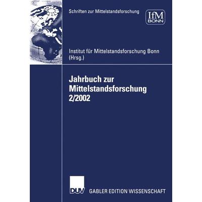 Jahrbuch zur Mittelstandsforschung 2/2002, Taschenbuch von , Deutscher Universitätsverlag, 978-3-8244-7868-2