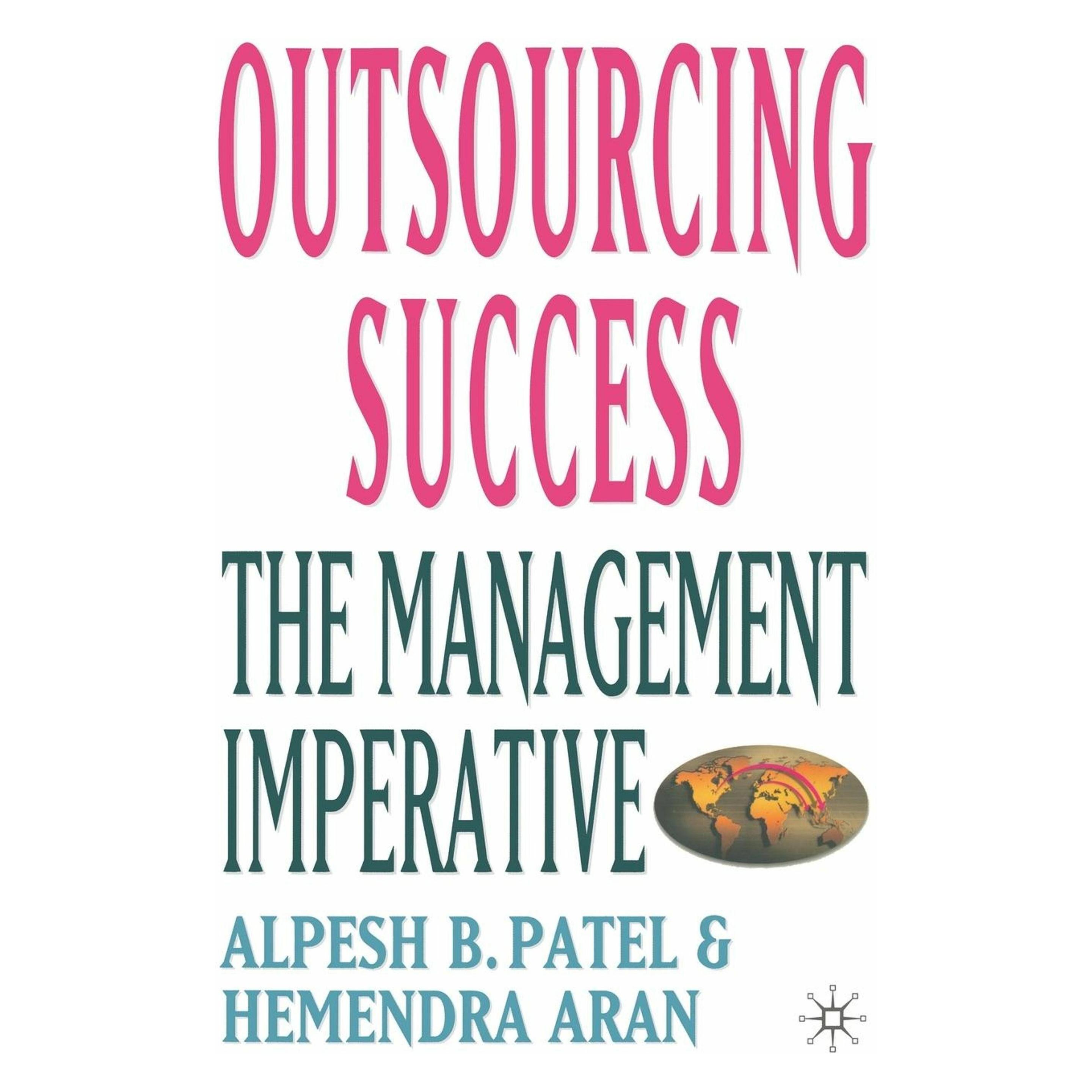 Springer Outsourcing Success (Englisch, Softcover, Alpesh B. Patel, Hemendra Aran) (55821826)