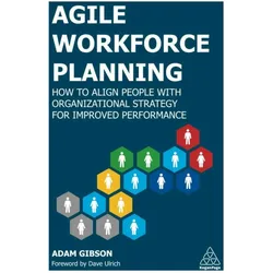 Agile Workforce Planning, Fachbücher von Adam Gibson