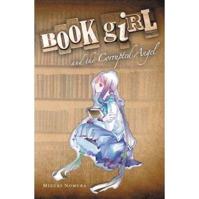 Book Girl and the Corrupted Angel (Light Novel), Taschenbuch von Mizuki Nomura, ORBIT, 978-0-316-07694-4