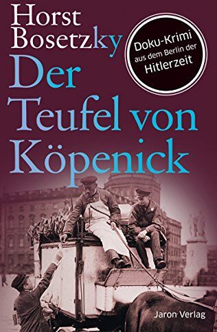 Horst Bosetzky - Der Teufel von Köpenick: Roman - Preis vom 30.09.2026 22:30:23 h