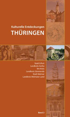 Sparkassen-Kulturstiftung Hessen-Thüringen - Kulturelle Entdeckungen Thüringen: Stadt Erfurt, Landkreis Gotha, Ilm-Kreis, Landkreis Sömmerda, Stadt Weimar, Landkreis Weimarer Land - Preis vom 09.10.2026 07:28:09 h
