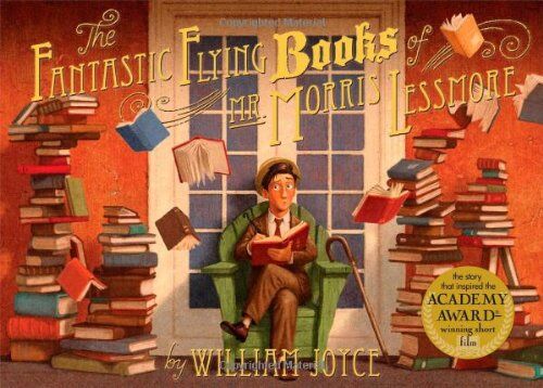 William Joyce - The Fantastic Flying Books of Mr. Morris Lessmore - Preis vom 17.10.2026 19:25:27 h