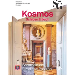 Kosmos Schloss Erbach, Sachbücher von Matthias Müller, Staatliche Schlösser und Gärten Hessen, Kirsten Worms, Anja Kalinowski, Katharina Bechler, Thomas Aufleger