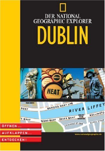 National Geographic Explorer - Dublin: Öffnen. Aufklappen. Entdecken - Preis vom 30.09.2026 22:30:23 h