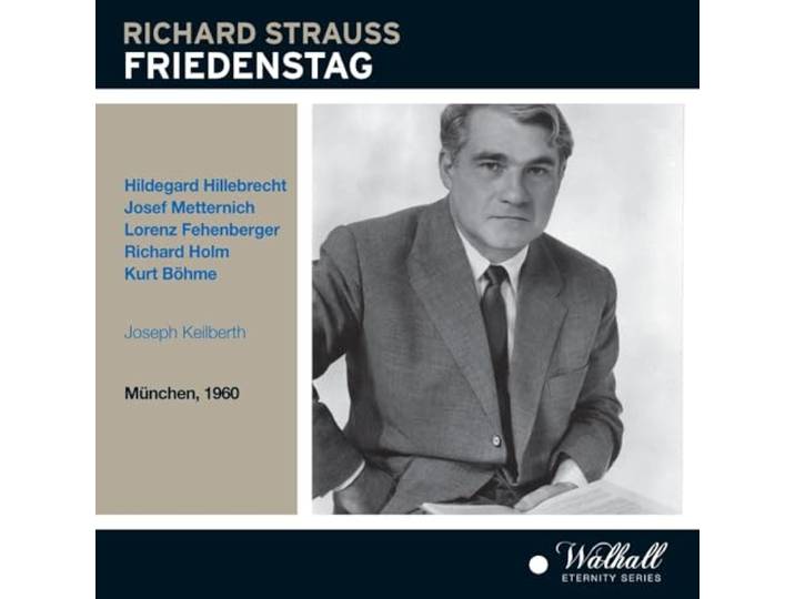 Metternich,Hillebrecht,Proebstl,Hol - Strauss: Friedenstag (M Nchen 13.08