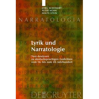 Lyrik und Narratologie, Gebundene Ausgabe von Jörg Schönert,Peter Hühn,Malte Stein, De Gruyter, 978-3-11-019321-3