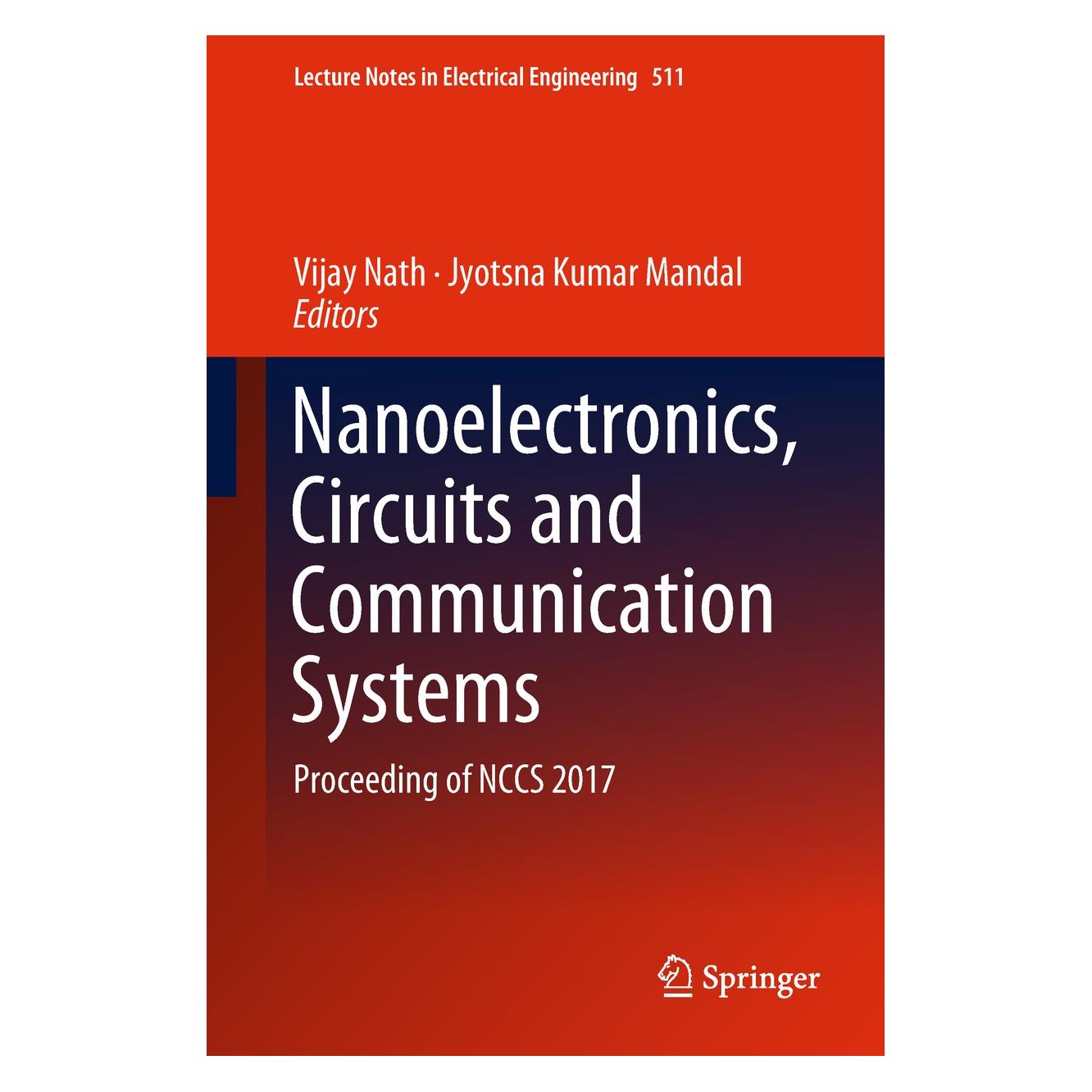 Springer Nanoelectronics, Circuits and Communication Systems (Englisch, Hardcover, Jyotsna Kumar Mandal, Vijay Nath) (9789811307751)