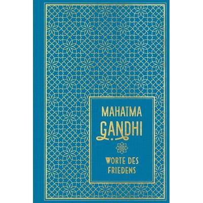 Worte des Friedens, Gebundene Ausgabe von Mahatma Gandhi, Nikol, 978-3-86820-759-0