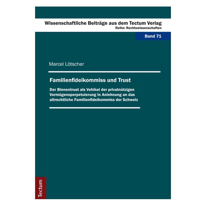 Tectum Familienfideikommiss und Trust (Deutsch, Softcover, Marcel Lötscher) (55569194)