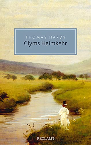 Thomas Hardy - Clyms Heimkehr (Reclam Taschenbuch) - Preis vom 12.10.2026 11:37:12 h