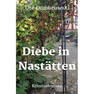 Blaues-Ländchen-Krimi / Diebe in Nastätten, Taschenbuch von Ute Dombrowski, Epubli