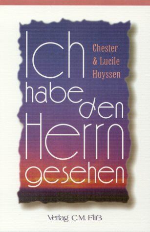 Chester Huyssen - Ich habe den Herrn gesehen - Preis vom 15.10.2026 23:06:25 h