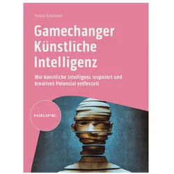 Gamechanger Künstliche Intelligenz, Fachbücher von Nicolai Schümann
