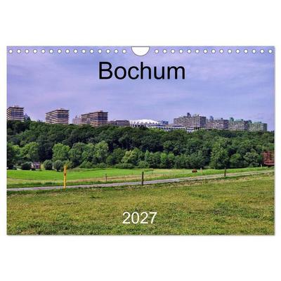 Bochum (Wandkalender 2027 DIN A4 quer), CALVENDO Monatskalender