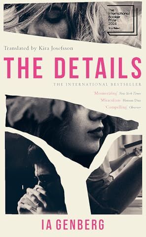 Ia Genberg - The Details: Shortlisted for the 2024 International Booker Prize - Preis vom 16.10.2026 11:41:07 h