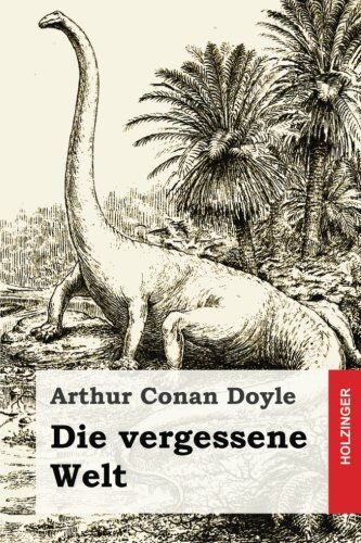 Doyle, Arthur Conan - Die vergessene Welt - Preis vom 12.10.2026 11:37:12 h