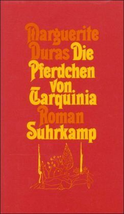 Marguerite Duras - Die Pferdchen von Tarquinia: Roman - Preis vom 15.10.2026 23:06:25 h
