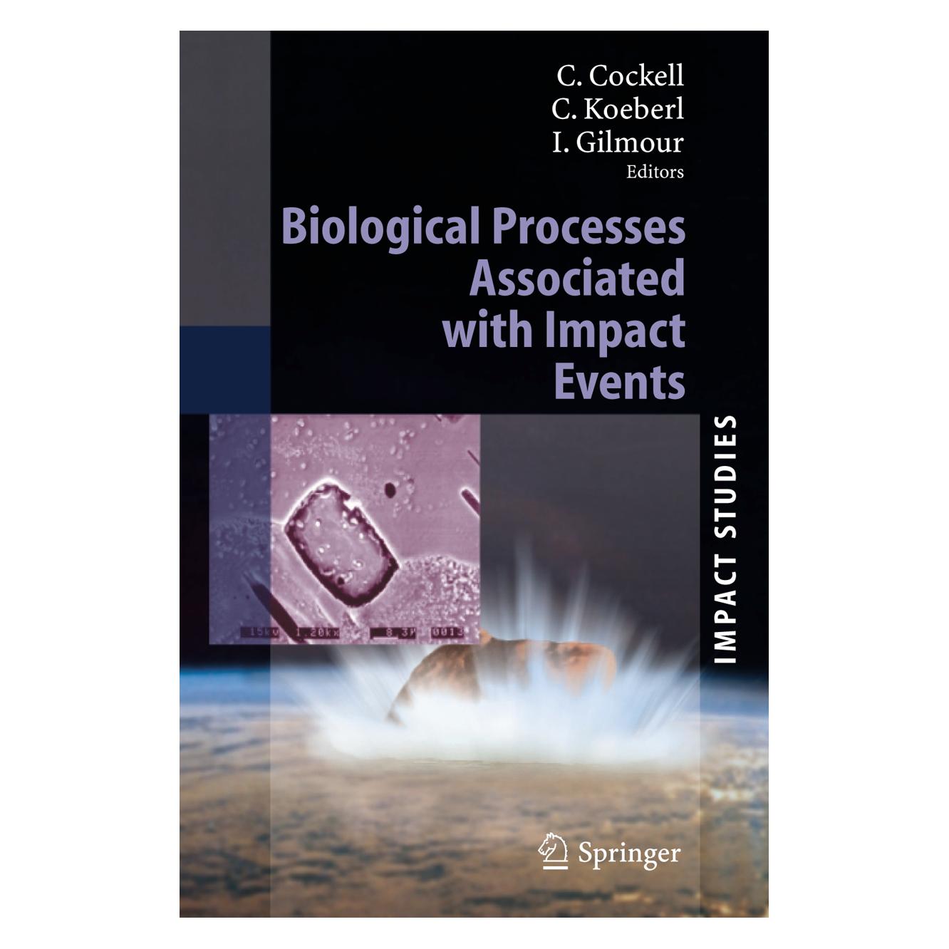 Springer Biological Processes Associated with Impact Events (Englisch, Softcover, Charles Cockell, Christian Koeberl, Iain Gilmour) (55377568)