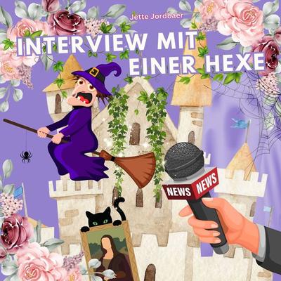 Interview mit einer Hexe - Jette Jordbaer, Audio, 9783989116344