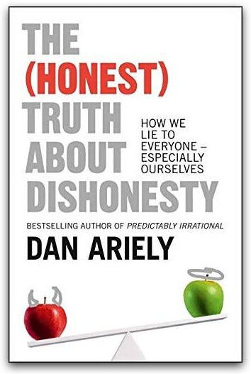 HARPERCOLLINS The Honest Truth About Dishonesty by Dan Ariely – Why We Lie & Human Behavior Explained