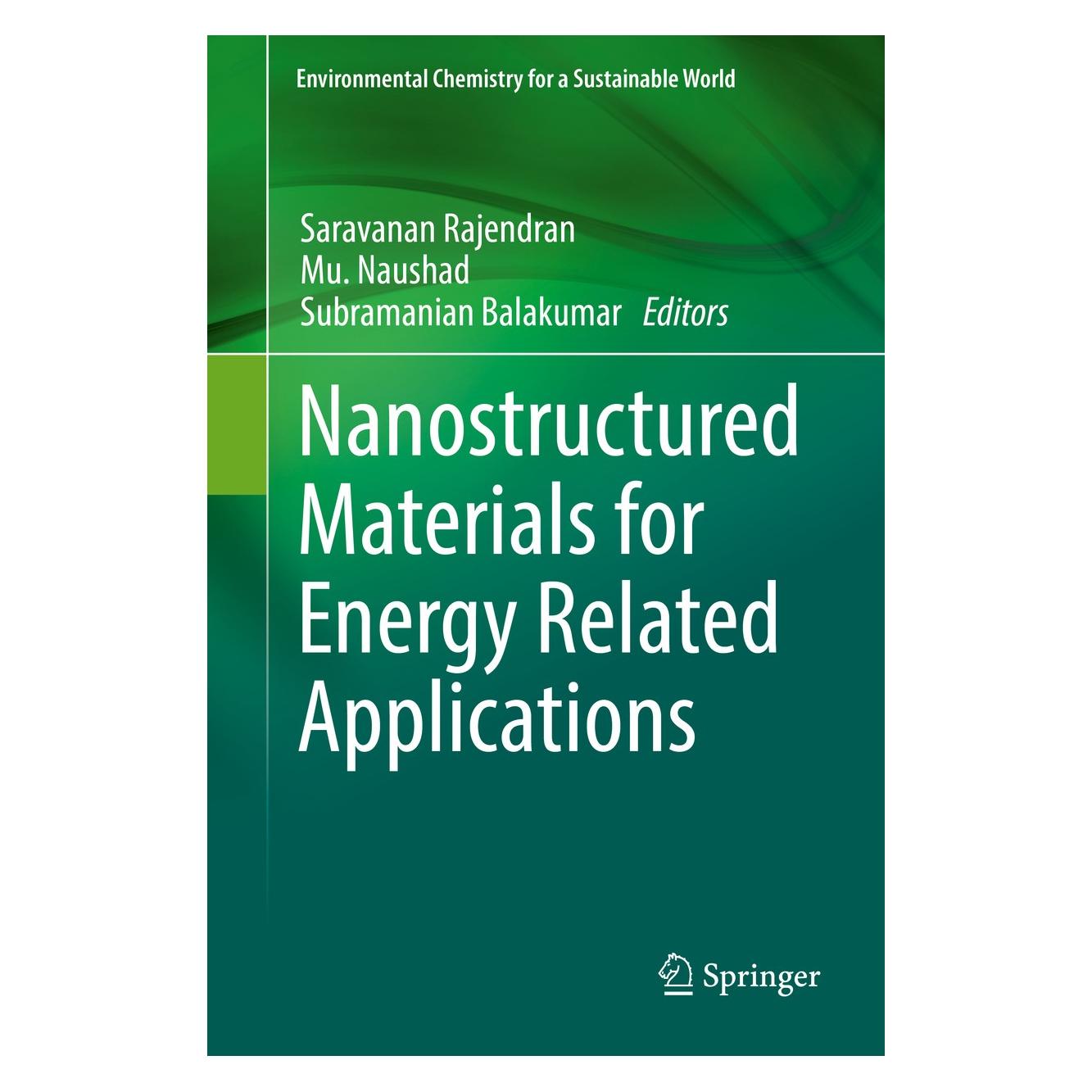 Springer Nanostructured Materials for Energy Related Applications (Englisch, Hardcover, Mu. Naushad, Saravanan Rajendran, Subramanian Balakumar) (9783030044992)