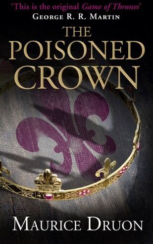 Maurice Druon - Poisoned Crown (Accursed Kings) - Preis vom 02.10.2026 23:42:20 h