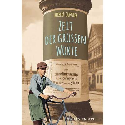 Zeit der großen Worte, Gebundene Ausgabe von Herbert Günther, Gerstenberg
