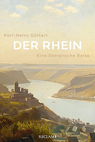 Karl-Heinz Göttert - Der Rhein: Eine literarische Reise - Preis vom 17.10.2026 19:25:27 h