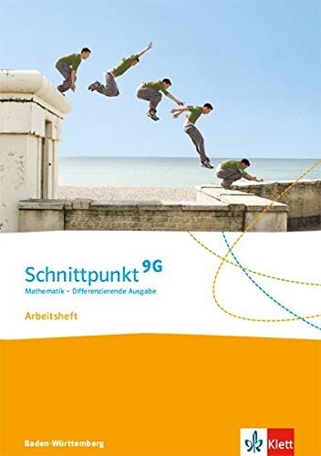 Schnittpunkt Mathematik 9G. Differenzierende Ausgabe Baden-Württemberg: Arbeitsheft mit Lösungsheft Klasse 9 (G-Niveau) (Schnittpunkt Mathematik. ... Ausgabe für Baden-Württemberg ab 2015) - Preis vom 16.10.2026 11:41:07 h