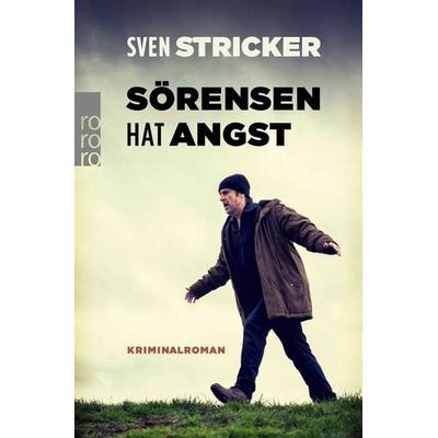 Sörensen hat Angst, Taschenbuch von Sven Stricker, Rowohlt Taschenbuch, 978-3-499-27118-2