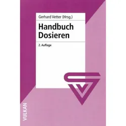 Handbuch Dosieren, Fachbücher von Gerhard Vetter