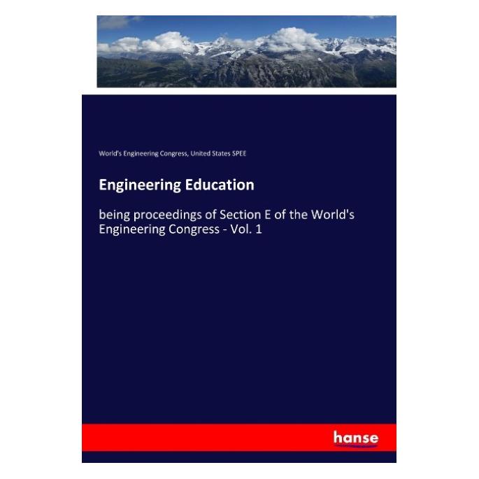 Hansebooks Engineering Education (Englisch, Softcover, United States SPEE, World's Engineering Congress) (57126813)