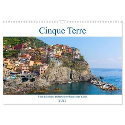 Cinque Terre - Fünf malerische Dörfer an der ligurischen Küste (Wandkalender 2027 DIN A3 quer), CALVENDO Monatskalender