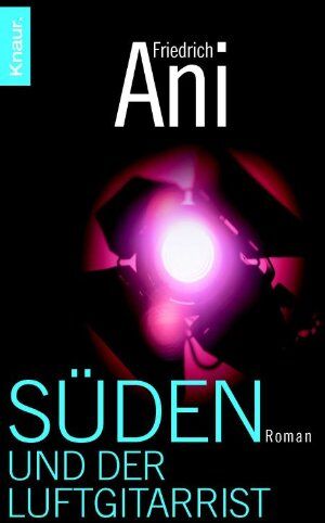 Friedrich Ani - Süden und der Luftgitarrist - Preis vom 30.09.2026 22:30:23 h