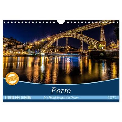 Porto - Die Handelsstadt am Douro (Wandkalender 2027 DIN A4 quer), CALVENDO Monatskalender