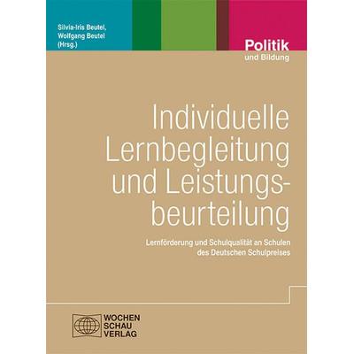 Individuelle Lernbegleitung und Leistungsbeurteilung, Taschenbuch von , Wochenschau, 978-3-89974-938-0